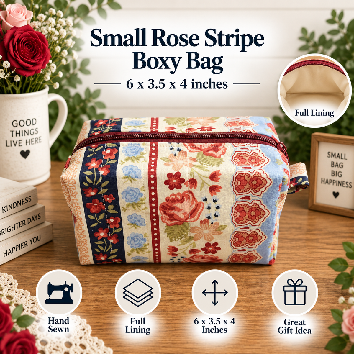 A fabric storage bag with a large rose and floral stripe pattern, shown on a wooden table with decorative props. The text at the top reads 'Small Rose Stripe Boxy Bag - 6 x 3.5 x 4 inches' and there are feature icons at the bottom for 'Hand Sewn', 'Full Lining', '6 x 3.5 x 4  Inches', and 'Great Gift Idea'. 