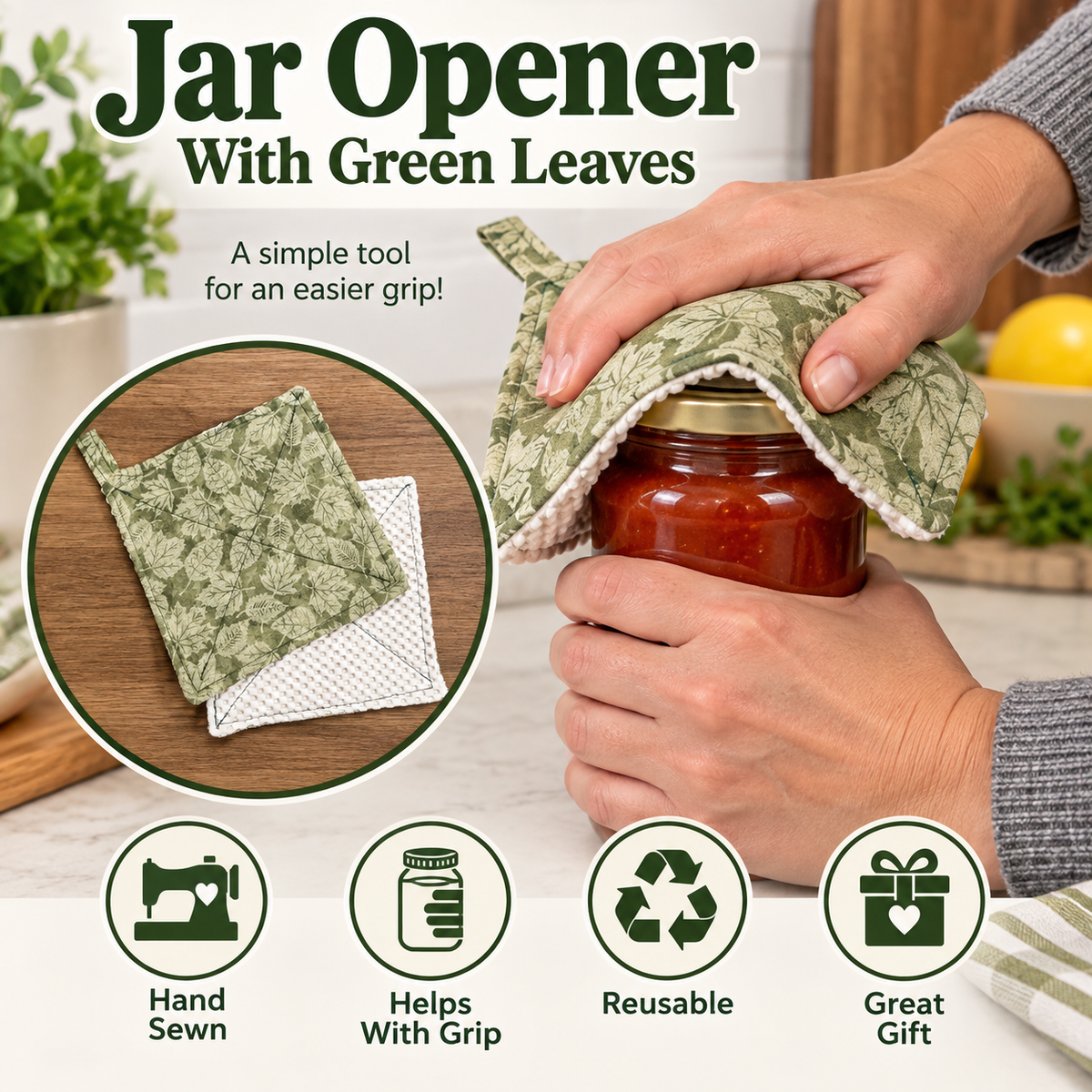 A jar opener with green leaves patterned fabric, being used by hands to lift the lid of a glass jar. The image includes text overlays and circular inset graphics showing the product details and features.