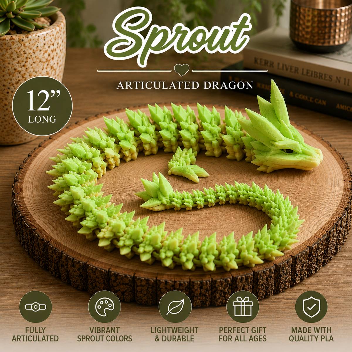 A green articulated dragon figurine displayed on a round wood slice coaster, with a small matching sprout piece beside it. The scene includes promotional text reading 'Sprout Articulated Dragon' and '12" LONG,' plus feature icons at the bottom.