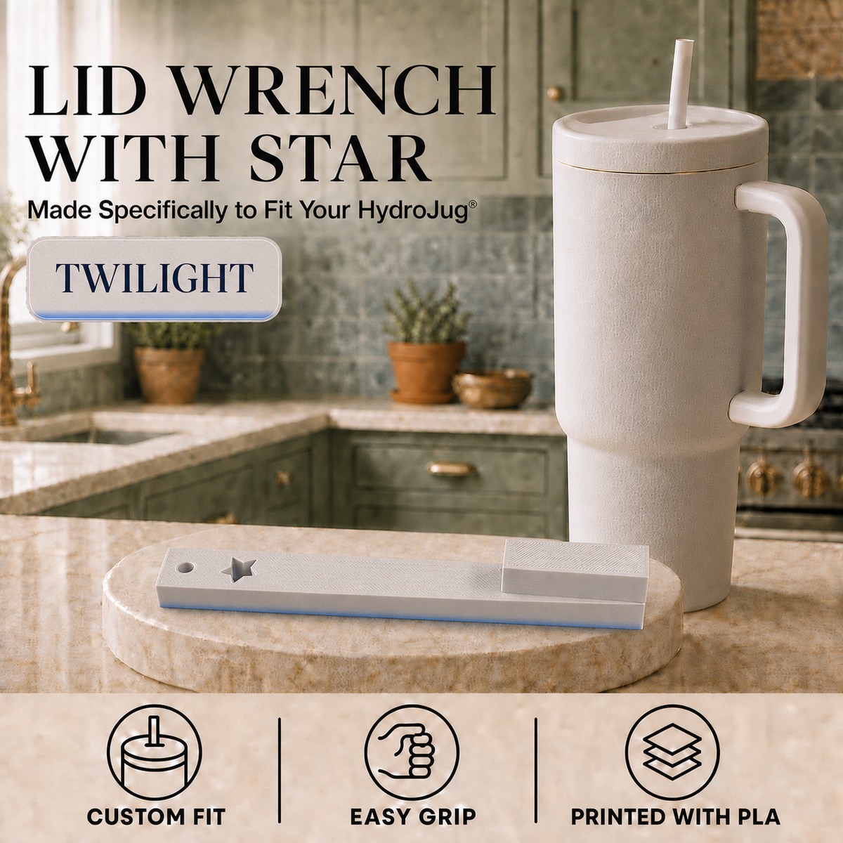 A lid wrench with a star-shaped tip is displayed on a round wooden coaster in a kitchen setting, next to a white HydroJug travel tumbler. The image includes text overlays describing the product as 'TWILIGHT' and features three icons at the bottom highlighting custom fit, easy grip, and PLA printing.